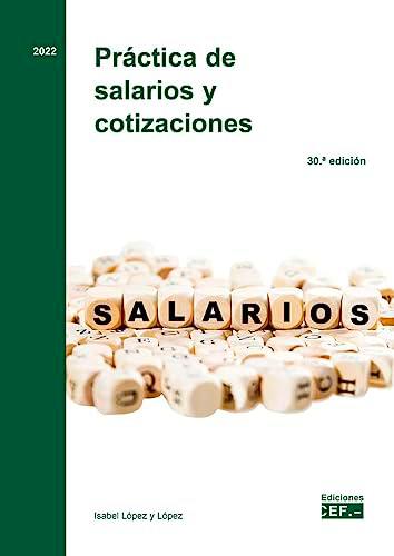 Práctica de salarios y cotizaciones: Práctica de salarios y cotizaciones (CONTABILIDAD)