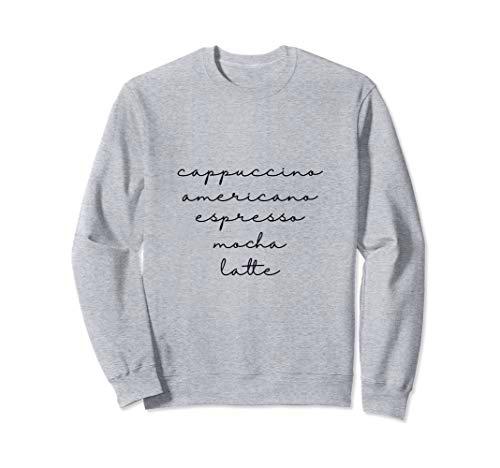 Coffee Types Americano Espresso Latte Mocha Sudadera